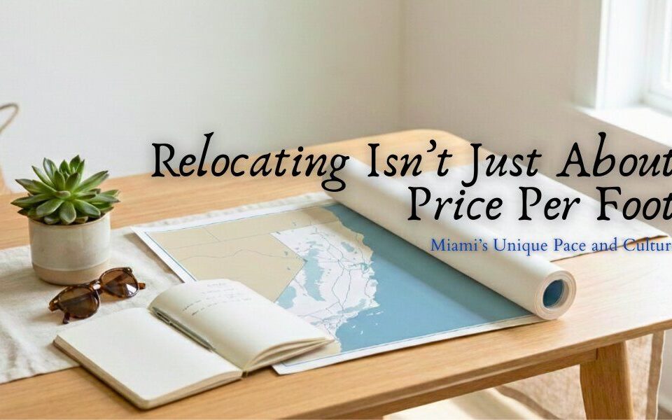 miami-relocation-evaluate-fit-before-moving